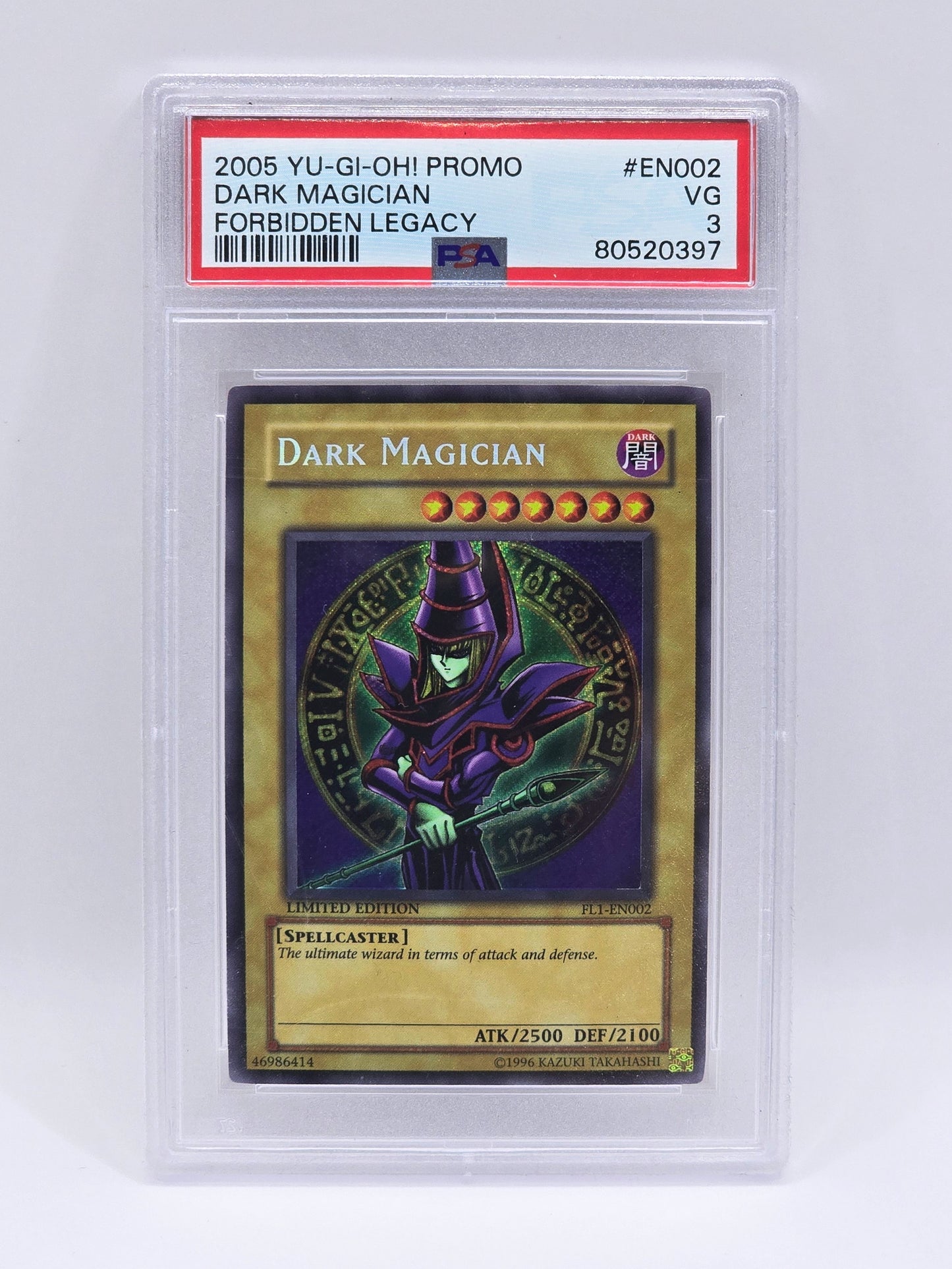 Dark Magician #EN002 - Forbidden Legacy 2005 - PSA 3